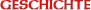 Geschichte